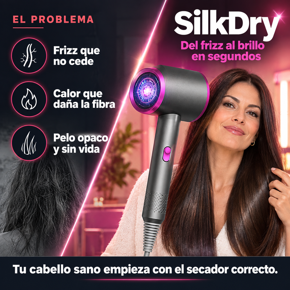 SilkDry – Del frizz al brillo en segundos